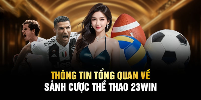 Cá độ thể thao với hơn 2500 kèo cược mỗi ngày