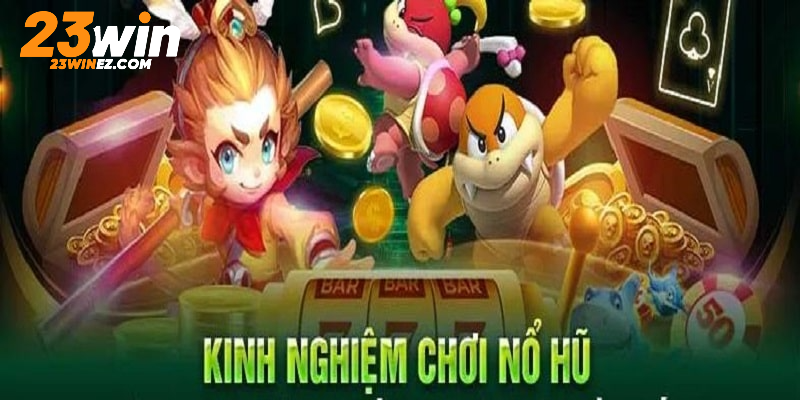 Kinh nghiệm chinh phục game thành phố vàng cho bet thủ