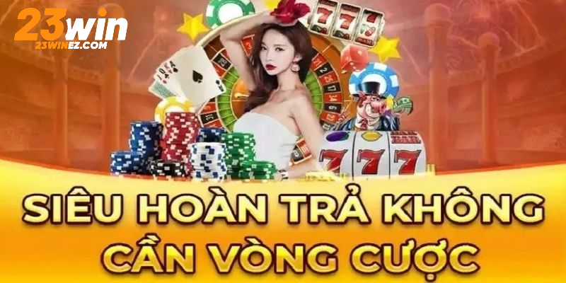 Chương trình trợ cấp thua casino lên đến 3%